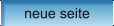 neue seite
